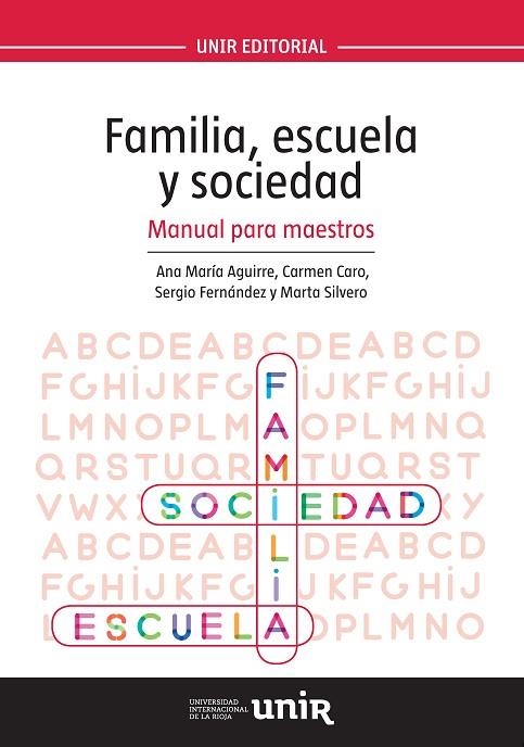 FAMILIA, ESCUELA Y SOCIEDAD | 9788416602063 | CARO SAMADA, CARMEN/FERNÁNDEZ PASTOR, SERGIO/SILVERO MIRAMÓN, MARTA/AGUIRRE OCAÑA, ANA MARÍA