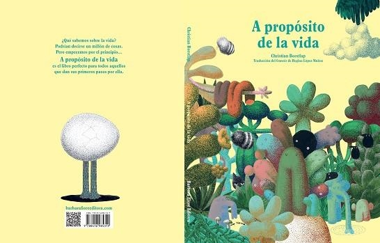 A PROPÓSITO DE LA VIDA | 9788416985319 | BORSTLAP, CHRISTIAN