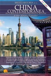 BREVE HISTORIA DE LA CHINA CONTEMPORÁNEA. DE LA REBELION DE LOS BOXERS HASTA ELSIGLO XXI | 9788413051161 | ALMARZA GONZÁLEZ, RUBÉN