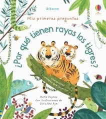 POR QUE TIENEN RAYAS LOS TIGRES | 9781474979559 | DAYNES KATIE