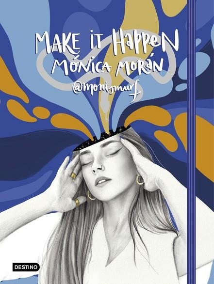 MAKE IT HAPPEN. CUADERNO DE NOTAS @MONISMURF | 9788408234333 | MORÁN, MÓNICA