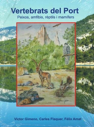 VERTEBRATS DEL PORT. PEIXOS, AMFIBIS, REPTILS I MAMIFERS | 9788409225279 | GIMENO SANZ, VICTOR/FLAQUER SÁNCHEZ, CARLES/AMAT ORRIOLS, FÉLIX