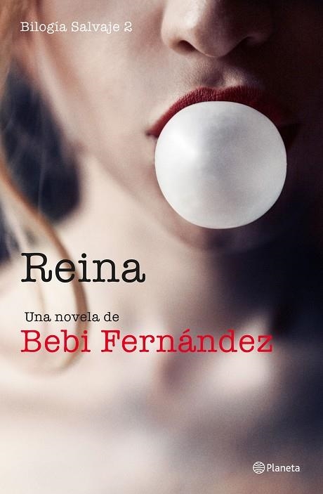 REINA. MEMORIAS DE UNA SALVAJE 2 | 9788408234586 | FERNÁNDEZ, BEBI