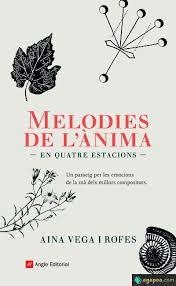 MELODIES DE L'ÀNIMA  (EN QUATRE ESTACIONS) | 9788418197222 | VEGA ROFES, AINA