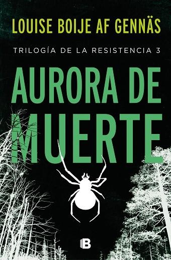 AURORA DE MUERTE(TRILOGÍA DE LA RESISTENCIA 3) | 9788466668088 | BOIJE AF GENNÄS, LOUISE