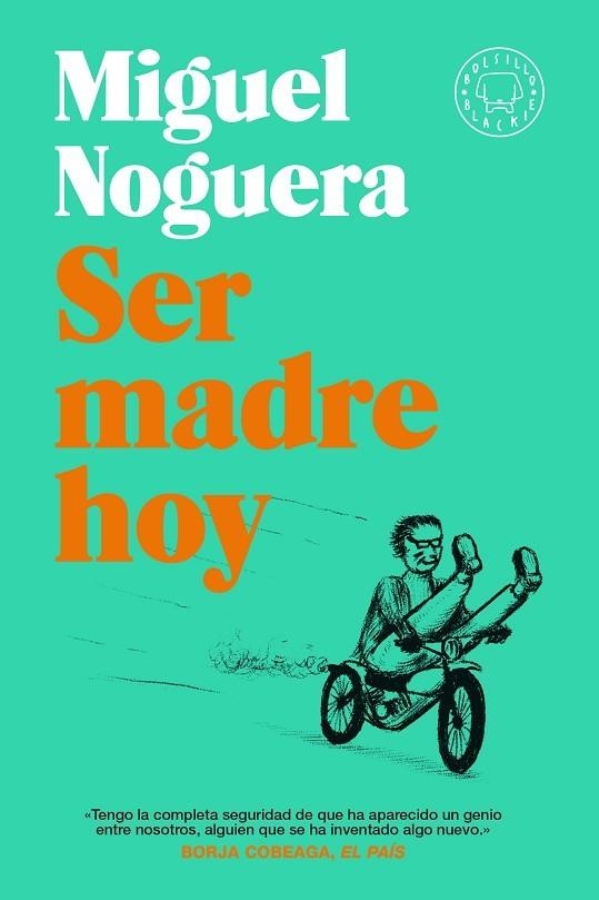 SER MADRE HOY | 9788418187384 | NOGUERA, MIGUEL