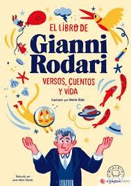 EL LIBRO DE GIANNI RODARI VERSOS, CUENTOS Y VIDA | 9788418187407 | RODARI, GIANNI