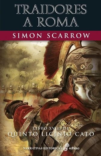 TRAIDORES A ROMA (XVIII) LIBRO XVIII DE QUINTO LICINIO CATO | 9788435063661 | SCARROW, SIMON