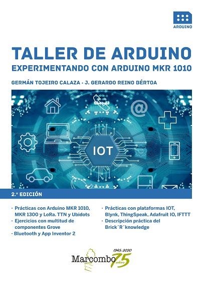 TALLER DE ARDUINO. EXPERIMENTANDO CON ARDUINO MKR 1010 | 9788426726162 | TOJEIRO CALAZA, GERMÁN/REINO BÉRTOA, GERARDO