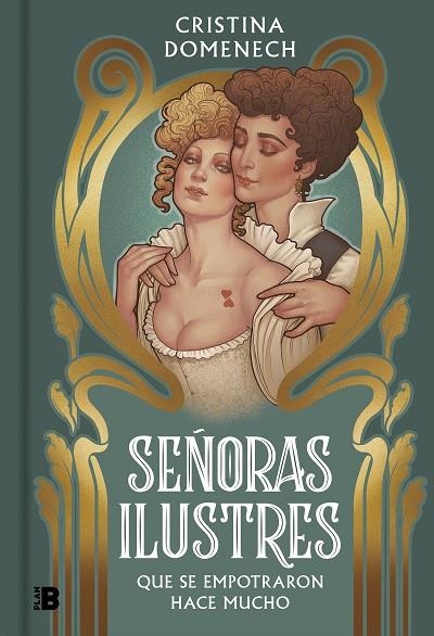 SEÑORAS ILUSTRES. QUE SE EMPOTRARON HACE MUCHO | 9788417809683 | DOMENECH, CRISTINA