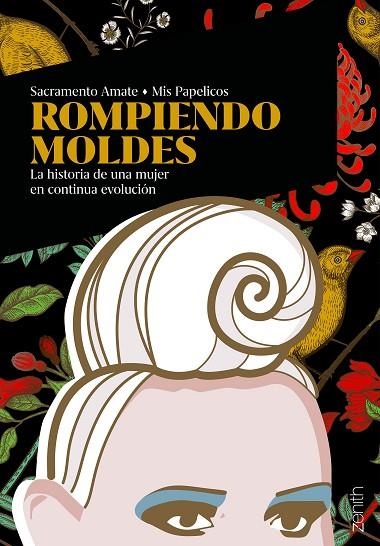 ROMPIENDO MOLDES. LA HISTORIA DE UNA MUJER EN CONTINUA EVOLUCIÓN | 9788408233442 | AMATE, SACRAMENTO