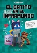 EL GATITO QUE SIGUE PERDIDO EN EL INFRAMUNDO | 9788408234395 | CUBE KID