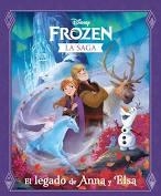 FROZEN. LA SAGA. EL LEGADO DE ANNA Y ELSA | 9788417062873 | DISNEY