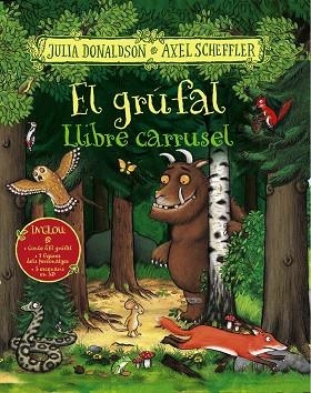 EL GRÚFAL. LLIBRE CARRUSEL | 9788499062525 | DONALDSON, JULIA