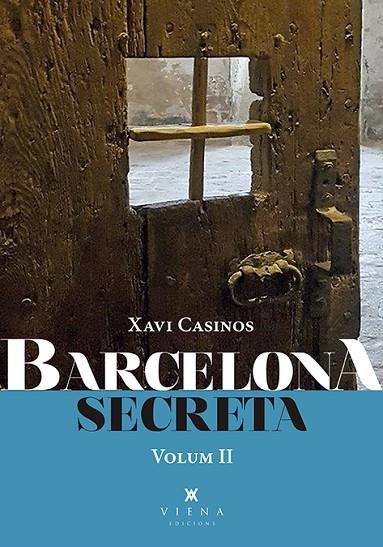 BARCELONA SECRETA VOL.2 | 9788417998714 | CASINOS, XAVIER