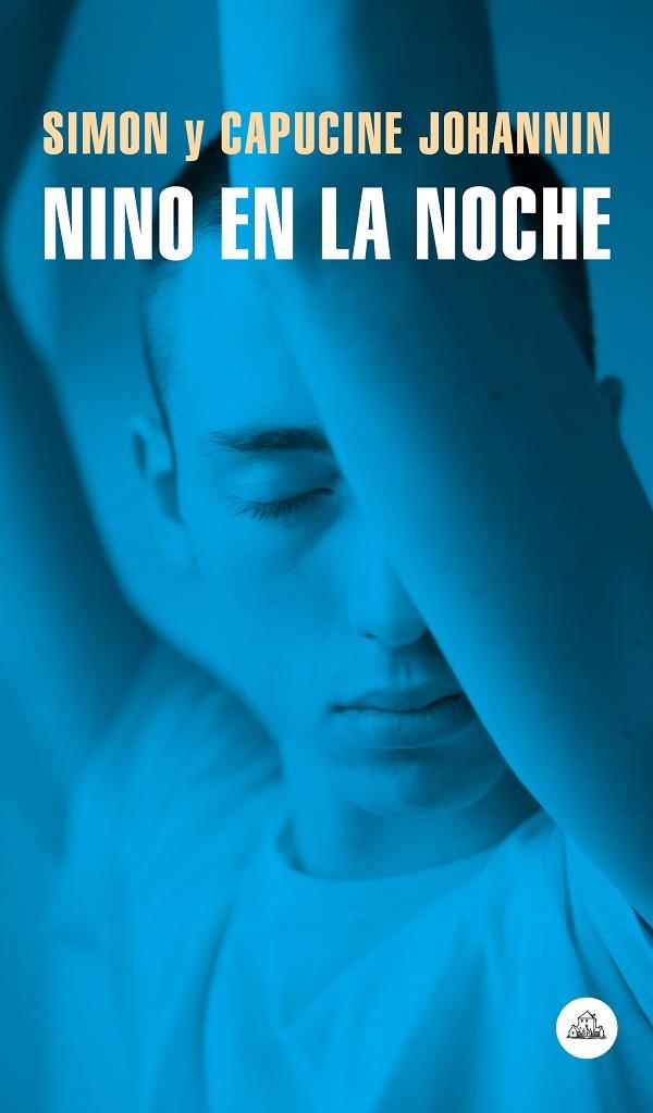 NINO EN LA NOCHE | 9788439736868 | JOHANNIN, SIMON/JOHANNIN, CAPUCINE