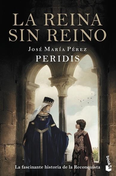 LA REINA SIN REINO TRILOGIA DE LA RECONQUISTA | 9788467058994 | PERIDIS