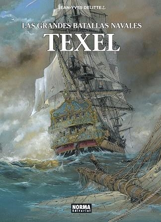 TEXEL. LAS GRANDES BATALLAS NAVALES 9 | 9788467943801 | JEAN-YVES DELITTE