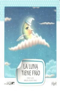 LA LUNA TIENE FRÍO | 9788498452914 | ENRIC LLUCH