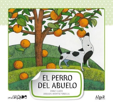 EL PERRO DEL ABUELO | 9788498452945 | ENRIC LLUCH