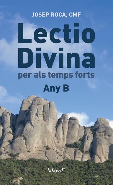 LECTIO DIVINA. PER ALS TEMPS FORTS. ANY B | 9788491363088 | ROCA I ALSINA, JOSEP