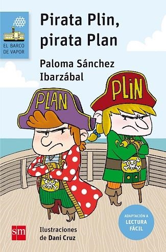 PIRATA PLIN,PIRATA PLAN | 9788467595888 | SÁNCHEZ IBARZÁBAL, PALOMA