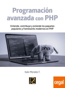 PROGRAMACIÓN AVANZADA CON PHP | 9788412106930 | MORALES F., ITALO