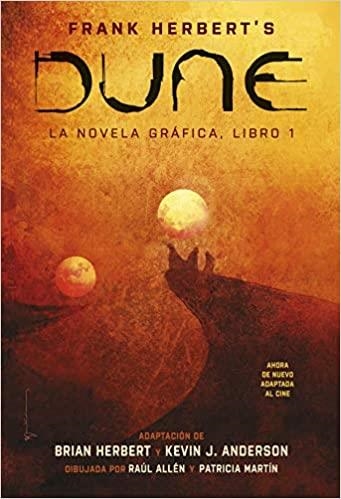 DUNE. LA NOVELA GRÁFICA. VOLUMEN 1 | 9788467943603 | HERBERT, FRANK/HERBERT, BRIAN/ANDERSON, KEVIN J./ALLÉN, RAÚL/MARTÍN, PATRICIA