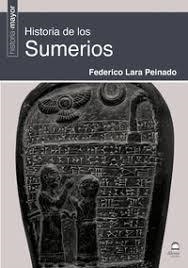 HISTORIA DE LOS SUMERIOS | 9788498275025 | LARA PEINADO, FEDERICO