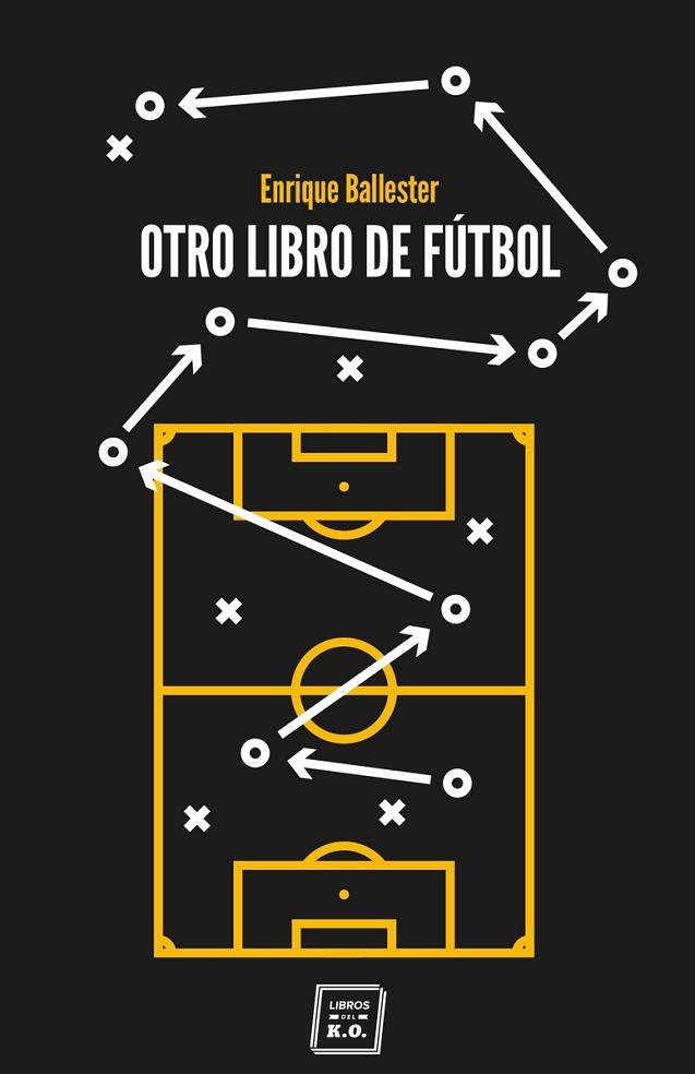 OTRO LIBRO DE FÚTBOL | 9788417678524 | BALLESTER ENRIQUE