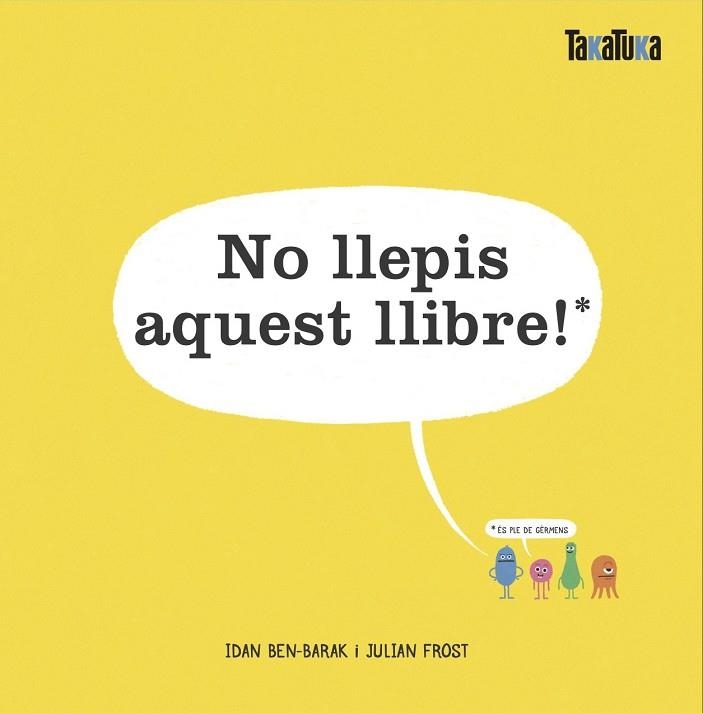 NO LLEPIS AQUEST LLIBRE!. ES PLE DE GEMENS | 9788417383732 | BEN-BARAK, IDAN