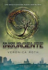 INSURGENTE. DIVERGENTE 2. | 9788427203181 | ROTH VERONICA