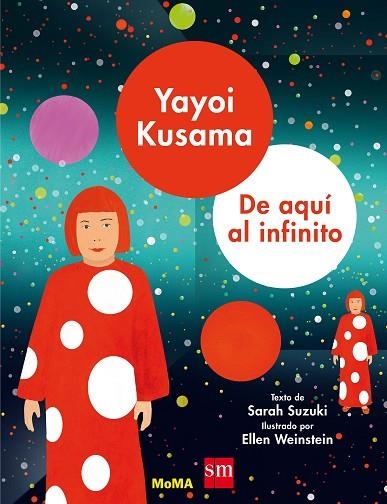 YAYOI KUSAMA DE AQUI AL INFINITO | 9788491073000 | SUZUKI, SARAH