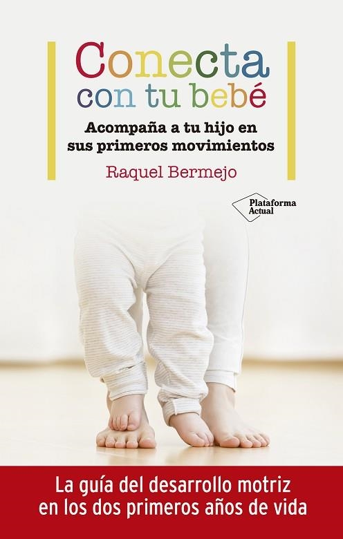 CONECTA CON TU BEBÉ | 9788417886899 | BERMEJO, RAQUEL