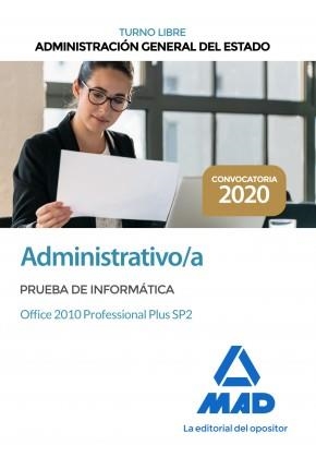 ADMINISTRATIVO DE LA ADMINISTRACIÓN GENERAL DEL ESTADO (TURNO LIBRE). PRUEBA DE INFORMATICA | 9788414237021