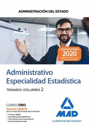 ADMINISTRATIVO DE LA ADMINISTRACIÓN DEL ESTADO, ESPECIALIDAD ESTADÍSTICA. TEMARIO 2 | 9788414241462