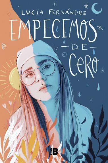 EMPECEMOS DE CERO. LA VERDADERA HISTORIA DE LUCIA FERNANDEZ | 9788417809751 | FERNÁNDEZ, LUCÍA