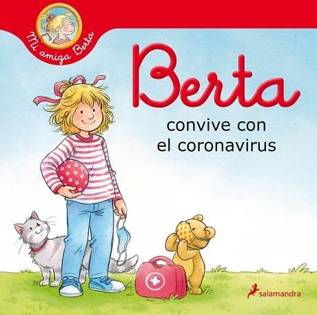 BERTA CONVIVE CON EL CORONAVIRUS (MI AMIGA BERTA) | 9788418174469 | SCHNEIDER, LIANE