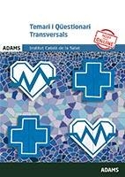 TEMARI I QÜESTIONARI TRANSVERSALS INSTITUT CATALÀ DE LA SALUT | 9788413273280 | VARIOS AUTORES