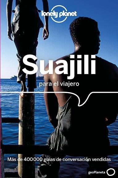 SUAJILI PARA EL VIAJERO  | 9788408236542 | AA. VV.