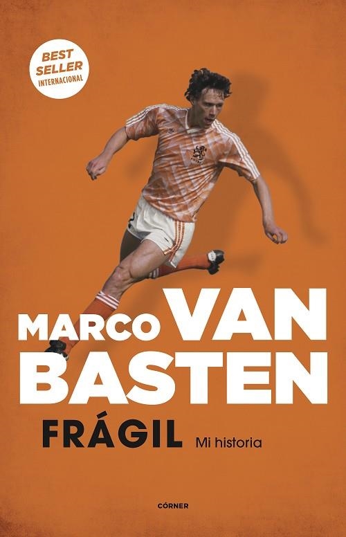 FRÁGIL. MI HISTORIA (MARCO VAN BASTEN) | 9788412063769 | VAN BASTEN, MARCO