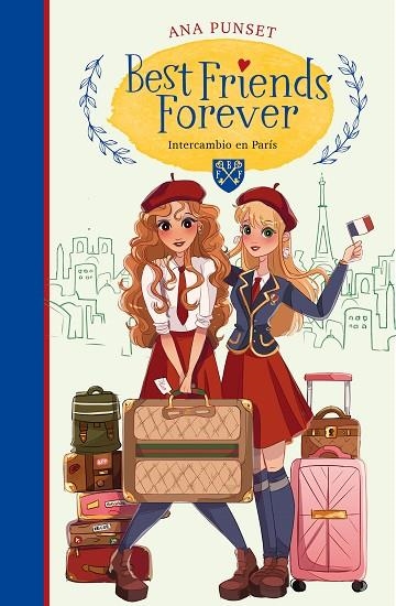 INTERCAMBIO EN PARÍS (BEST FRIENDS FOREVER 3) | 9788418318153 | PUNSET, ANA