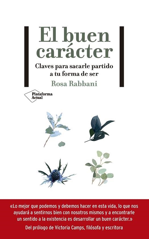 EL BUEN CARÁCTER. CLAVES PARA SACARLE PARTIDO A TU FORMA DE SER | 9788418285653 | RABBANI, ROSA