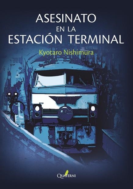 ASESINATO EN LA ESTACIÓN TERMINAL | 9788412106831 | NISHIMURA KYOTARO