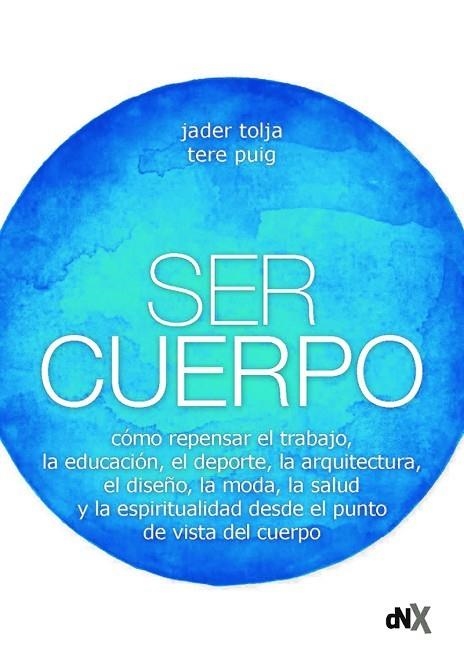 SER CUERPO | 9788418354403 | PUIG TERE / TOLJA JADER