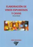 ELABORACIÓN DE VINOS ESPUMOSOS Y CAVAS | 9788412152302 | MADRID VICENTE, ANTONIO