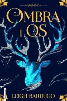 OMBRA I OS | 9788418327308 | BARDUGO, LEIGH