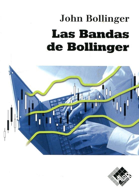 LAS BANDAS DE BOLLINGER | 9788494276873 | BOLLINGER, JOHN