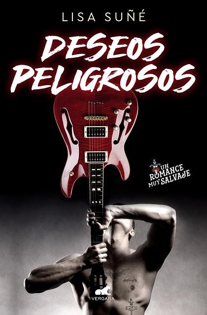 DESEOS PELIGROSOS. UN ROMANCE MUY SALVAJE | 9788418045509 | SUÑÉ, LISA