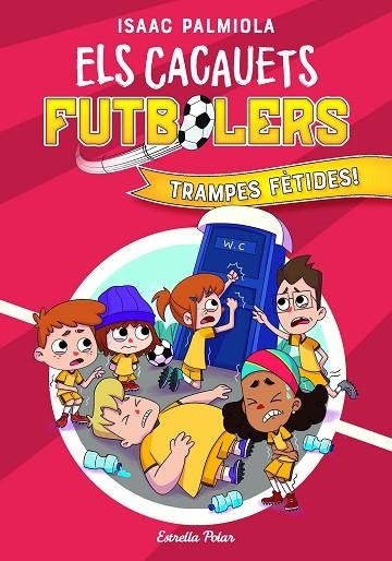 TRAMPES FÈTIDES! ELS CACAUETS FUTBOLERS 2 | 9788418443534 | ISAAC PALMIOLA